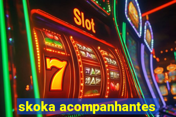 skoka acompanhantes